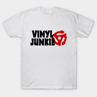 Vinyl Junkie T-Shirt